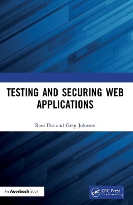 Testing and Securing Web Applications - 9780367333751