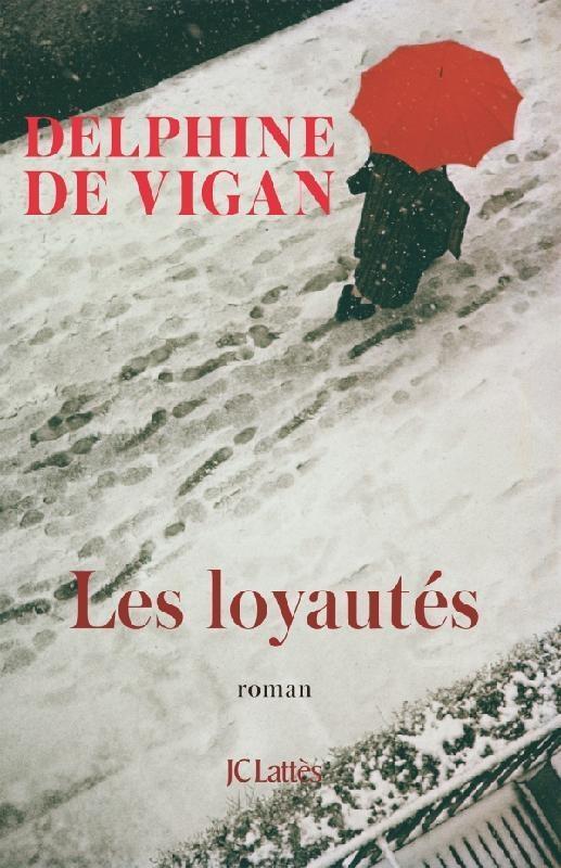 Thumbnail - Les Loyautés - Delphine De Vigan - 9782709661584