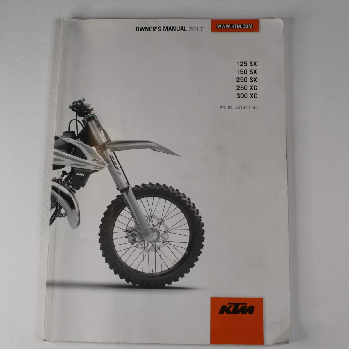 Genuine 2017 KTM 125 150 250 SX 250 300 XC English Owners Manual 3213471