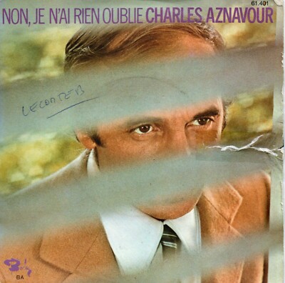 45 T. Single 1971 - Charles AZNAVOUR - Nein, ich habe nichts vergessen - Sterben vor Liebe