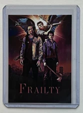 Frailty Limited Edition Artist Signed "Horror Classic" Trading Card 2/10
