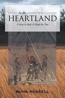 In The Heartland A Story So Real, It Might Be True Bunk Russell Taschenbuch 2019