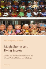Magic Stones and Flying Snakes Ana Margarida ...