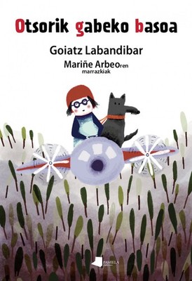 Otsorik gabeko basoa. NUEVO. Envío URGENTE. INFANTIL Y JUVENIL (IMOSVER)