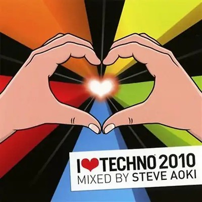 Aoki,Steve - I Love Techno 2010
