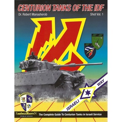 SM9 Centurion Tanks of the IDF Vol.1   by R Manasherob