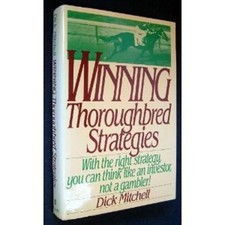 Winning Thoroughbred Strategies Hardcover Dick Mitchell
