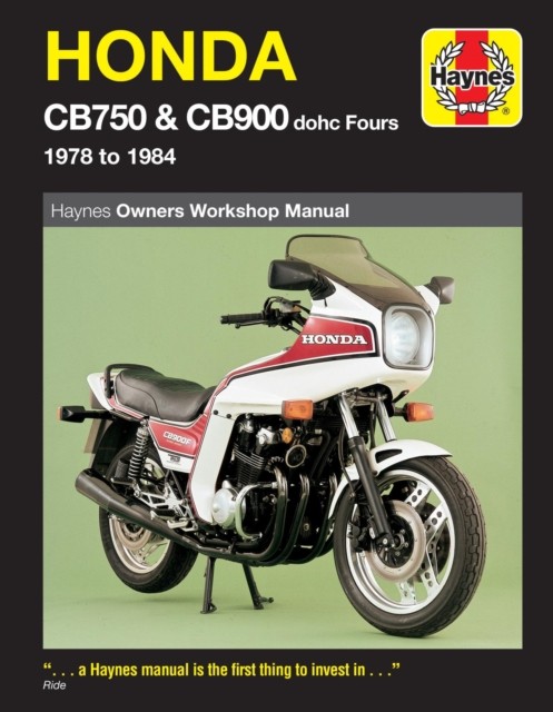Honda CB750 & CB900 Dohc Fours (78 - 84) by Haynes Publishing (Paperback Book)