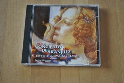 B Rodrigo Concierto de Aranjuez KIYOTO FUJIWARA Bass King Records CD Japan