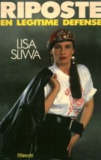 Livre riposte en légitime défense Lisa Sliwa éditions Filipacchi 1990