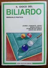 IL GIOCO DEL BILIARDO, Manuale Pratico - Guide Pratiche Edibook 
