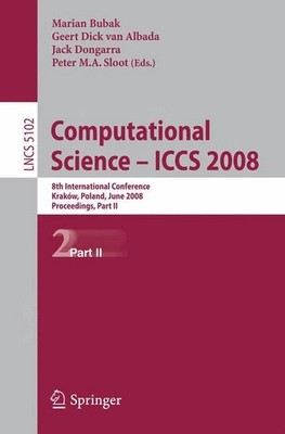 Computational Science ICCS 2008: 8th International Conference, Krak?w, Poland, J