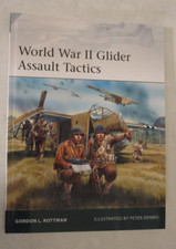 Osprey Elite 200: World War II Glider Assault Tactics by Gordon L. Rottman