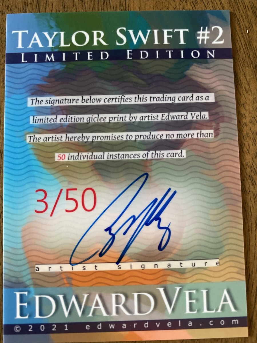 Taylor Swift #2 Art Card Limited Numbered xx/50 Edward Vela Signed