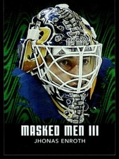 2010-11 In The Game Between Pipes Masked Men III Emerald Jhonas Enroth 1/1