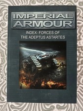 Index: Forces of the Adeptus Astartes, Imperial Armour, Warhammer 40K, 2017, EUC