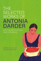 Kevin D. Lam (U. A.) | The Selected Works Of Antonia Darder | Buch | Englisch