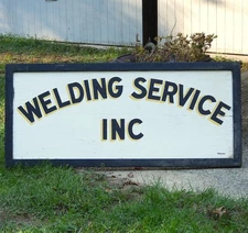 Quality Made! Welding Service Inc. Dbl. Sided Wood Advertising Trade Sign