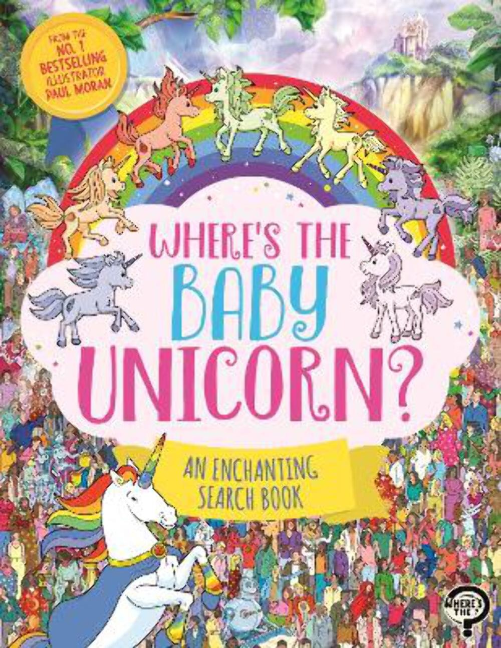 Paul Moran: Where's The Baby Unicorn? [2024] paperback