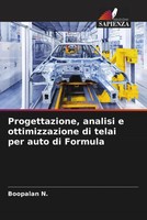 Boopalan N. | Progettazione, Analisi E Ottimizzazione Di Telai Per Auto Di...
