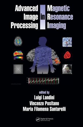 Signal Processing and Communications Ser.: Advanced Image Processing in...
