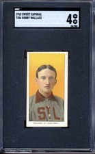 T206 Sweet Caporal Bobby Wallace SGC 4 VG-EX *St. Louis Browns*