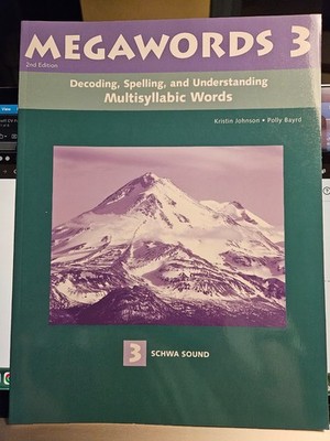 Megawords 3 2nd Edition Decoding Spelling Multisyllabic Words Sopris West