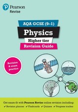 Pearson REVISE AQA GCSE Physics (Higher) Revision Guide incl. online revision an