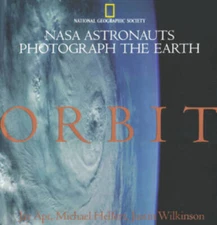 Orbit: NASA Astronauts Photograph The Earth - Hardcover By Jay Apt - VERY GOOD