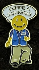 Rare "GIMME A SQUIGGLY" Walmart Associate Moving Legs Lapel Pin