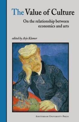 The Value of Culture: On the Relationship Between Economics and Arts
