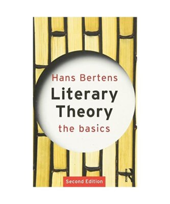 Literary Theory: The Basics, Hans Bertens