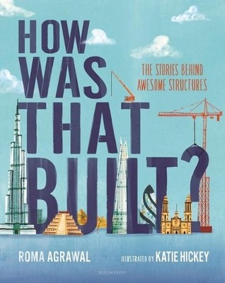 Roma Agrawal How Was That Built? (Gebundene Ausgabe) (US IMPORT)