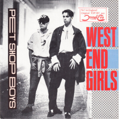 値引！PET SHOP BOYS WEST END GIRLS / 7インチ Pet Shop Boys - West End Girls (7