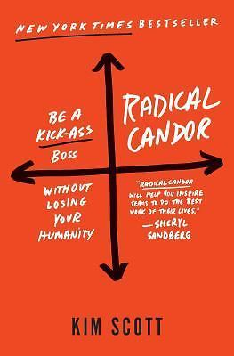 #ad #ad Radical Candor: Be a Kick Ass Boss Without Losing Your Humanity by Scott Kim $6.91