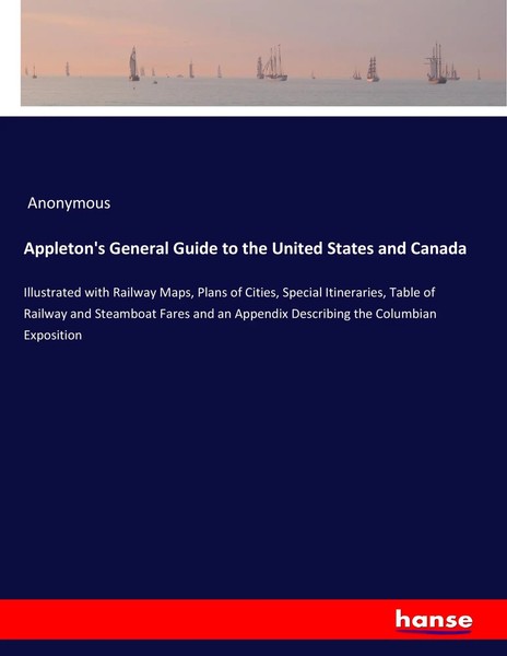 Appleton's General Guide To The United States And Canada Anonymous Taschenbuch-image