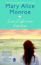 Last Light over Carolina - Paperback By Monroe, Mary Alice - VERY GOOD