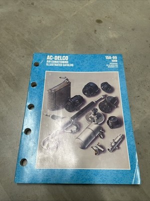 AC Delco Air conditioning1990 for all makes and models Parts Catalog