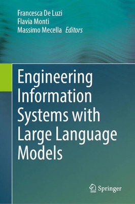Engineering Information Systems with Large Language Models | 2025 | englisch