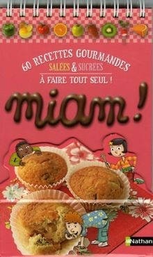 Miam ! : 60 Recettes gourmandes salées et sucrées à fair... | Buch | Zustand gut