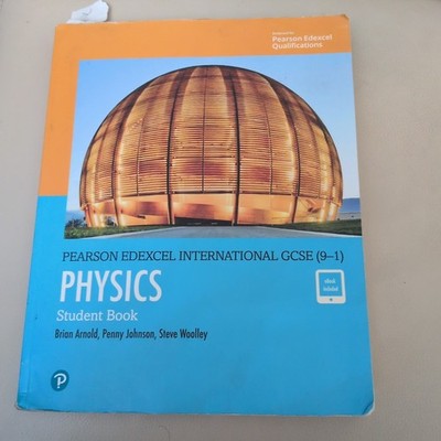 Pearson Edexcel International GCSE (9-1) Physics Student Book by Johnson, Penny