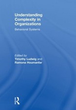 Understanding Complexity in Organizations - 9780415633949