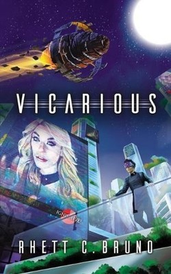 Vicarious by Rhett C. Bruno (English) Hardcover Book
