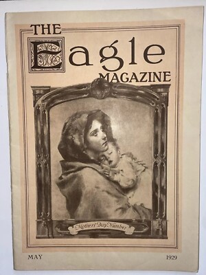 The Eagle Magazine Mothers Day Number May 1929