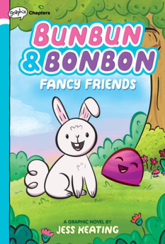 Fancy Friends: A Graphic Novel (Bunbun  Bonbon 1) (1) - Hardcover - GOOD