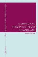 Pablo Kirtchuk | A Unified And Integrative Theory Of Language | Taschenbuch