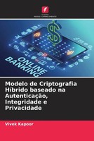 Vivek Kapoor (U. A.) | Modelo De Criptografia HíBrido Baseado Na...