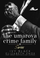 The Umarova Crime Family Series Books 1 - 5: The Complete Collection