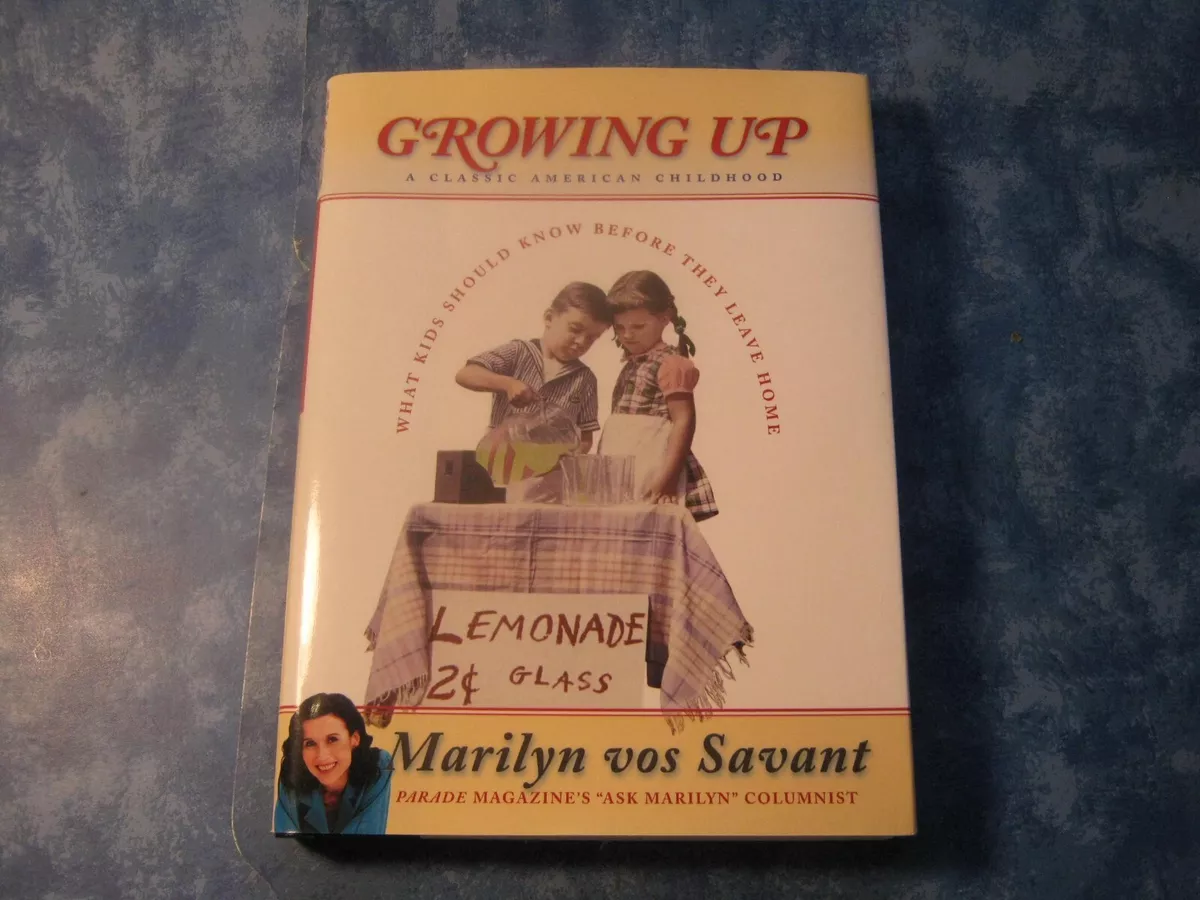 Growing Up: A Classic American Childhood by Marilyn vos Savant