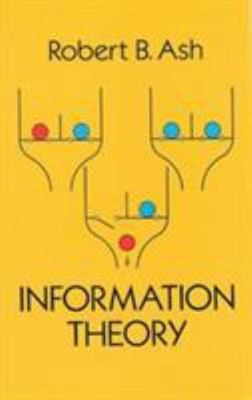Information Theory [Dover Books on Mathematics]  Robert B. Ash  Acceptable  Book